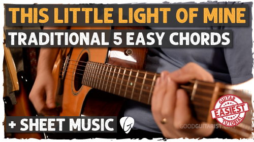 This Little Light of Mine – Essential Folk Guitar Tutorial