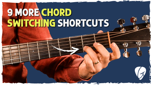 9 Shortcuts for Faster Chord Transitions on Guitar