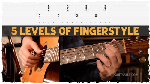 5 Levels of Fingerstyle (Easy To Hard) Using Gotye’s “Somebody That I Used To Know”